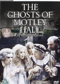 The Ghosts of Motley Hall The Ghosts of Motley Hall