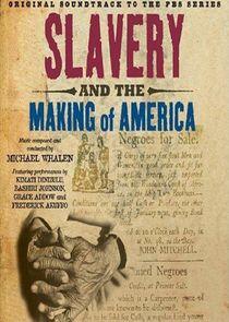 Slavery and the Making of America Slavery and the Making of America
