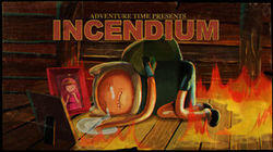 Incendium Incendium