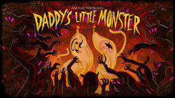 Daddy's Little Monster Daddy's Little Monster