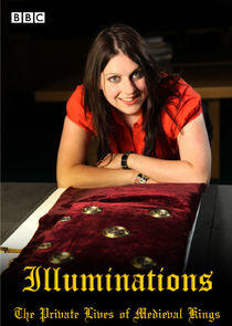 Illuminations: The Private Lives of Medieval Kings Illuminations: The Private Lives of Medieval Kings
