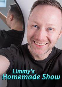 Limmy's Homemade Show! Limmy's Homemade Show!