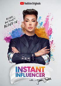 Instant Influencer - Season 1 Instant Influencer - Season 1