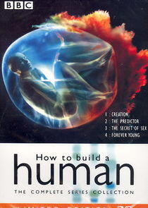 How to Build a Human How to Build a Human