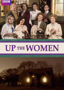Up the Women - Season 1 Up the Women - Season 1