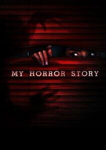 My Horror Story My Horror Story