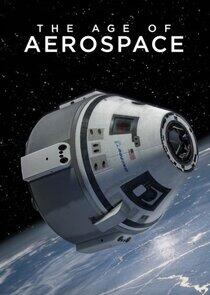 The Age of Aerospace - Season 2