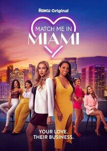 Match Me in Miami - Season 1 Match Me in Miami - Season 1
