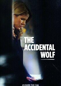 The Accidental Wolf - Season 1 The Accidental Wolf - Season 1