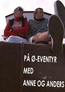På ø-eventyr med Anne & Anders På ø-eventyr med Anne & Anders