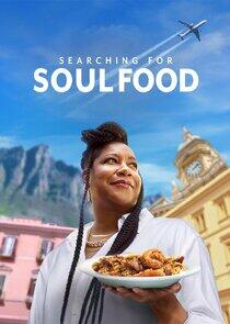 Searching for Soul Food Searching for Soul Food