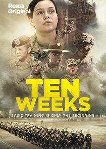 Ten Weeks Ten Weeks