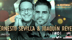Ernesto Sevilla & Joaquín Reyes