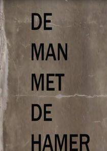 De Man met de Hamer De Man met de Hamer