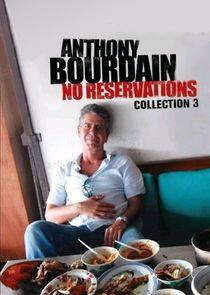 Anthony Bourdain: No Reservations - Season 3 Anthony Bourdain: No Reservations - Season 3