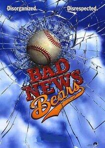 The Bad News Bears The Bad News Bears