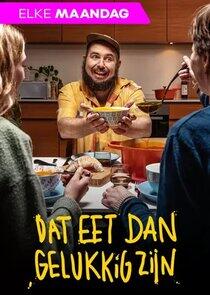 Dat Eet Dan Gelukkig Zijn Dat Eet Dan Gelukkig Zijn