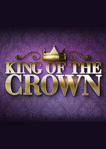 King of the Crown King of the Crown