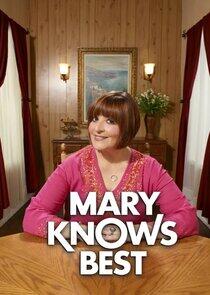 Mary Knows Best Mary Knows Best