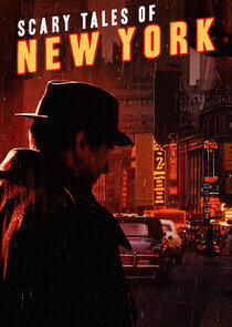 Scary Tales of New York Scary Tales of New York