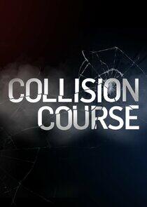 Collision Course Collision Course