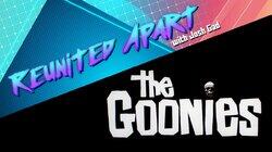 The Goonies Are Back!! The Goonies Are Back!!