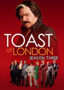 Toast of London - Season 3 Toast of London - Season 3