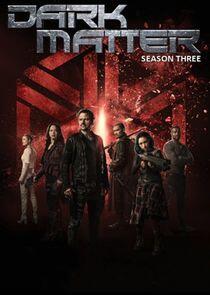 Dark Matter - Season 3