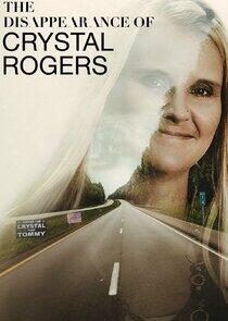 The Disappearance of Crystal Rogers The Disappearance of Crystal Rogers