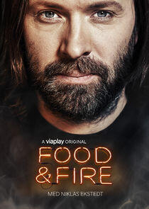 Food & Fire med Niklas Ekstedt Food & Fire med Niklas Ekstedt