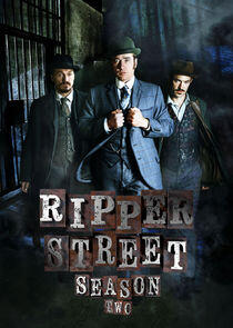 Ripper Street - Season 2 Ripper Street - Season 2