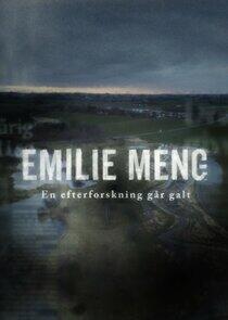 Emilie Meng - en efterforskning går galt Emilie Meng - en efterforskning går galt
