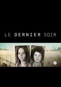 Le dernier soir Le dernier soir