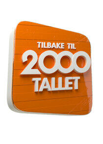 Tilbake til 2000-tallet Tilbake til 2000-tallet