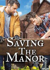 Saving the Manor Saving the Manor
