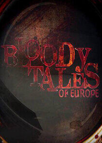 Bloody Tales of Europe Bloody Tales of Europe