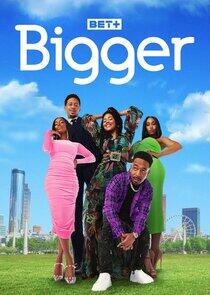 Bigger Bigger