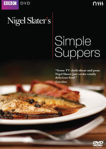 Nigel Slater's Simple Suppers Nigel Slater's Simple Suppers