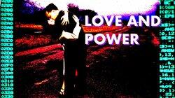 Love and Power Love and Power