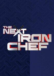 The Next Iron Chef The Next Iron Chef