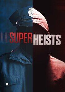 Super Heists Super Heists