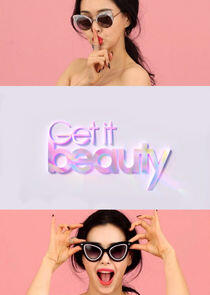 Get It Beauty Get It Beauty