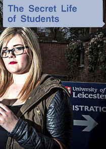 The Secret Life of Students The Secret Life of Students