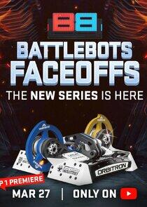BattleBots FaceOffs BattleBots FaceOffs
