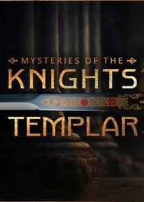 Mysteries of the Knights Templar Mysteries of the Knights Templar