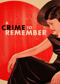 A Crime to Remember A Crime to Remember