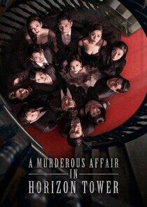 A Murderous Affair in Horizon Tower A Murderous Affair in Horizon Tower