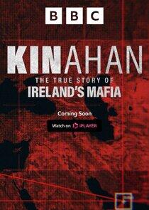 Kinahan: The True Story of Ireland's Mafia