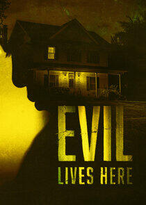 Evil Lives Here