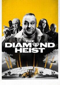 The Diamond Heist The Diamond Heist